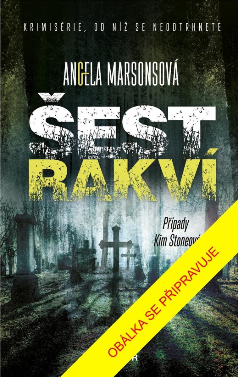 Levně Šest rakví - Angela Marsons