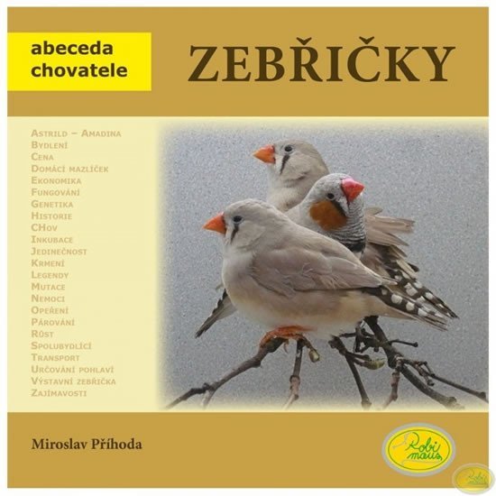 Levně Zebřičky - Abeceda chovatele - Miroslav Příhoda