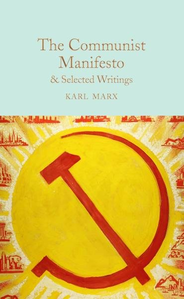 Levně The Communist Manifesto &amp; Selected Writings - Karel Marx