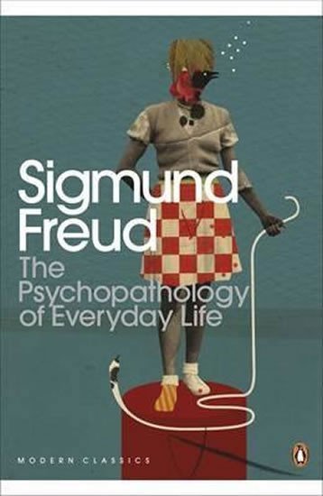 Levně The Psychopathology of Everyday Life - Sigmund Freud