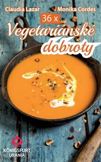 Levně 36x Vegetariánské dobroty - Monika Cordes