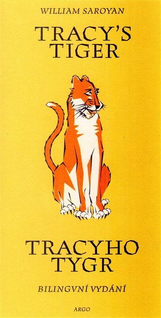 Levně Tracyho tygr - William Saroyan