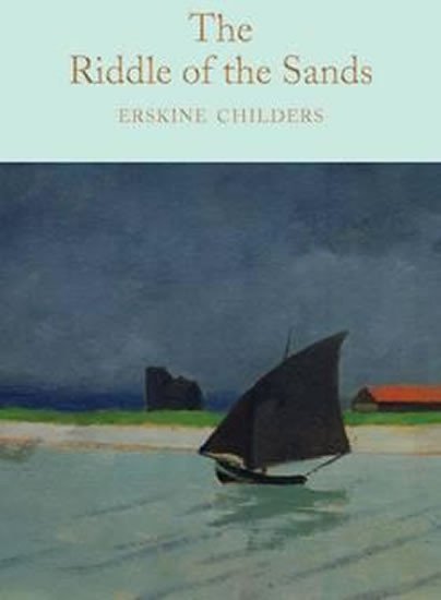 The Riddle of the Sands - Erskine Childers