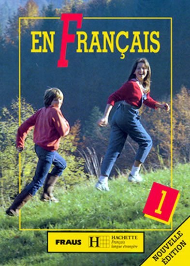 Levně En Francais 1 - učebnice - autorů kolektiv
