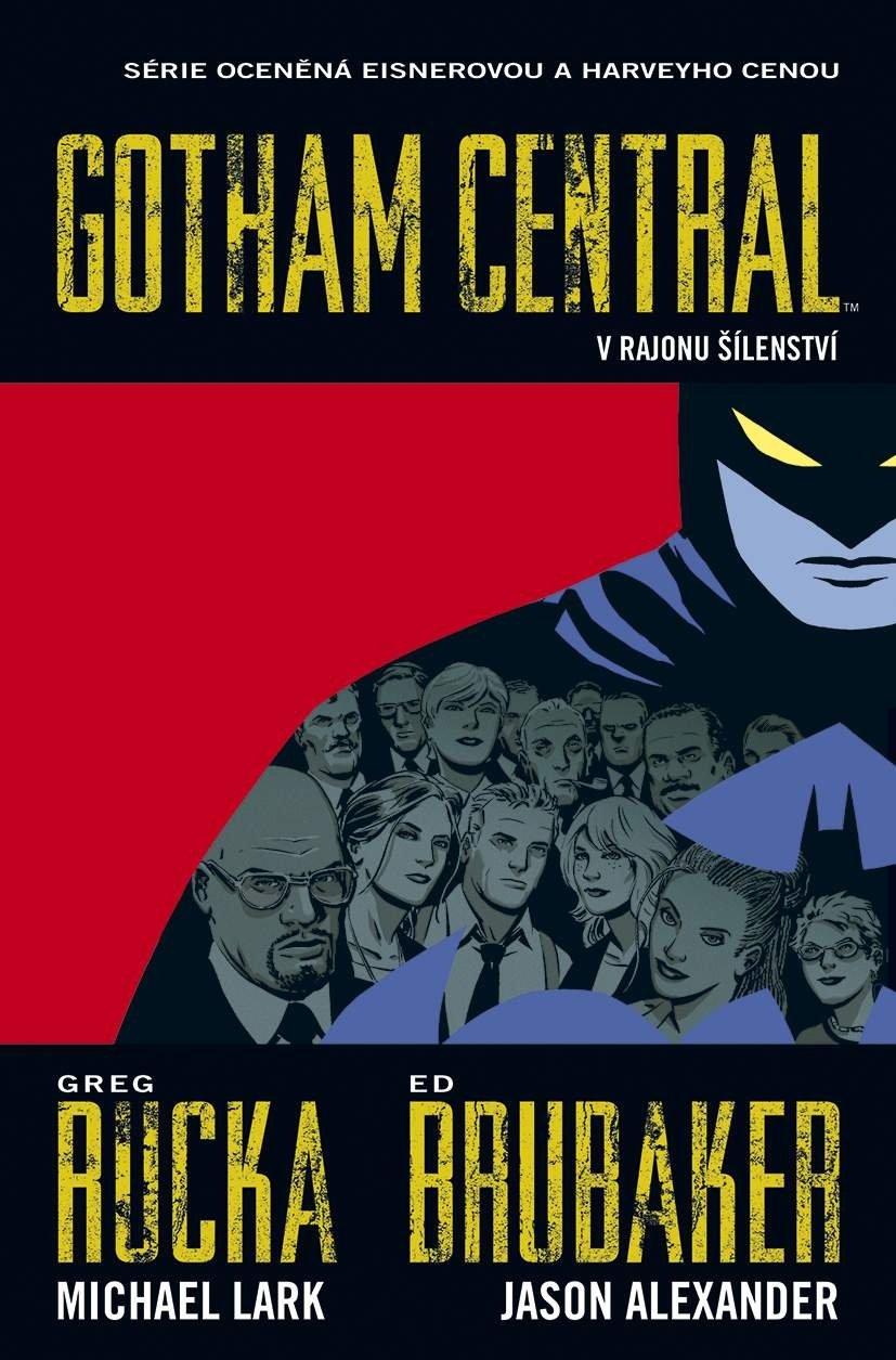 Levně Gotham Central 3 - V rajonu šílenství - Ed Brubaker