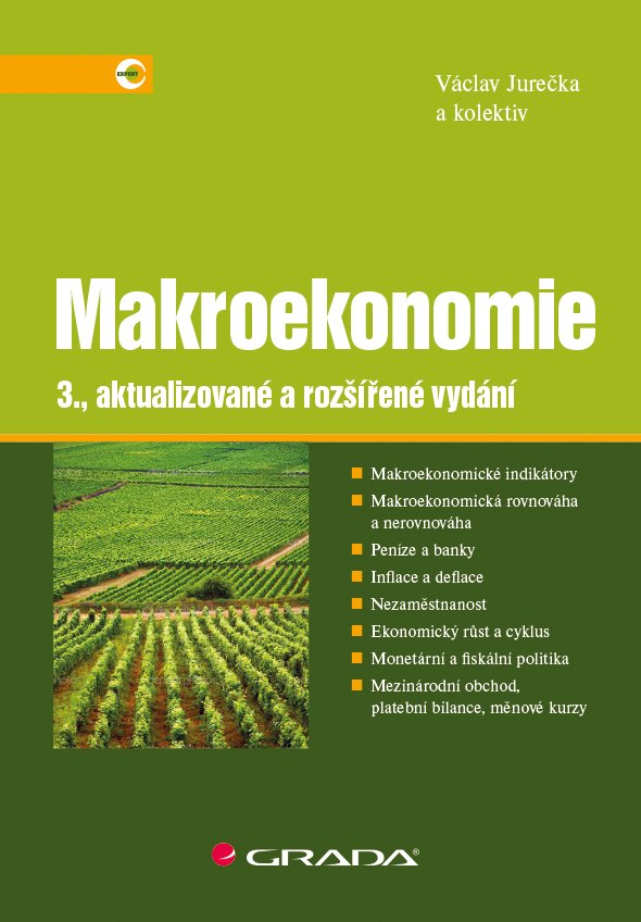 Makroekonomie, 3. vydání - Václav Jurečka