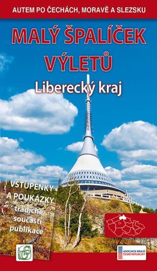 Levně Malý špalíček výletů - Liberecký kraj - Autem po Čechách, Moravě a Slezsku - Petr Ludvík