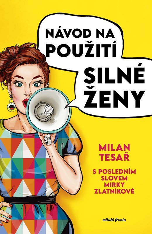 Levně Návod na použití silné ženy - Milan Tesař