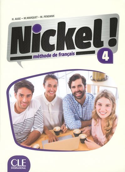 Levně Nickel! 4: Livre de l´éleve + DVD ROM - Helene Auge