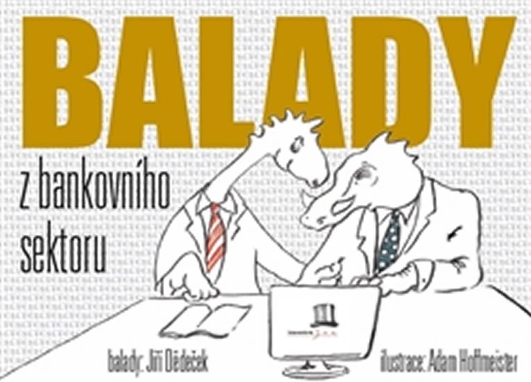 Levně Balady z bankovního sektoru - Jiří Dědeček