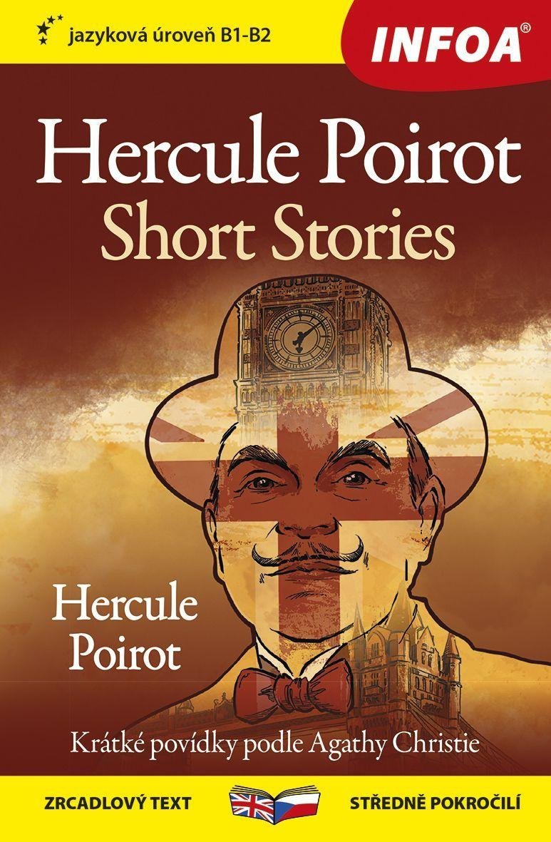 Levně Hercule Poirot Povídky / Hercule Poirot Short Stories - Zrcadlová četba (B1-B2) - Agatha Christie