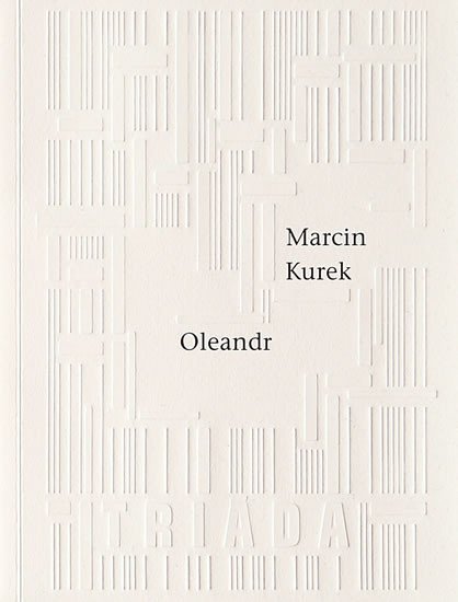 Oleandr - Marcin Kurek