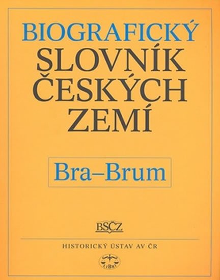 Levně Biografický slovník českých zemí, Bra-Brum - Pavla Vošahlíková