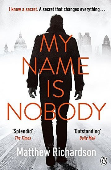 Levně My Name Is Nobody - Matthew Richardson