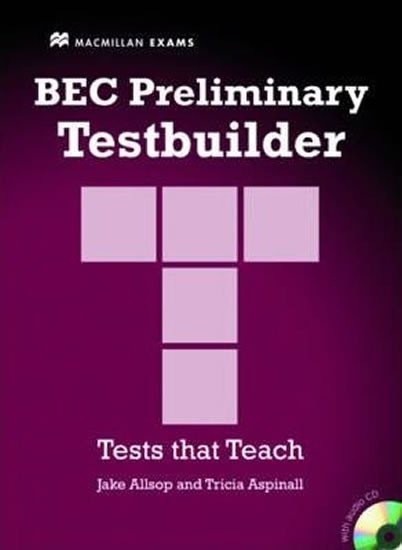 Levně BEC Testbuilder: Preliminary book &amp; A-CD - Jake Allsop