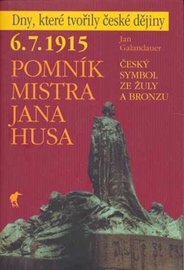 Pomník Mistra Jana Husa - Jan Galandauer