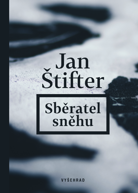 Levně Sběratel sněhu, 2. vydání - Jan Štifter