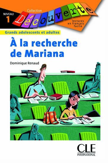 Levně Découverte 1 Adultes: Á la recherche de Mariana - Livre - Dominique Renaud