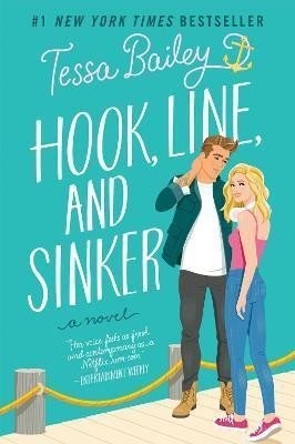 Levně Hook, Line, and Sinker : A Novel - Tessa Bailey