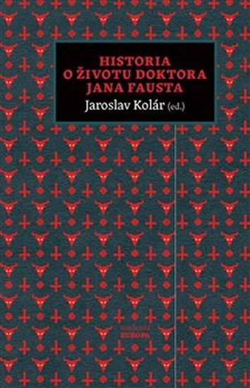 Levně Historia o životu doktora Jana Fausta - Jaroslav Kolár