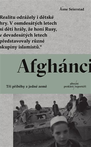 Levně Afghánci - Tři příběhy z jedné země - Asne Seierstad