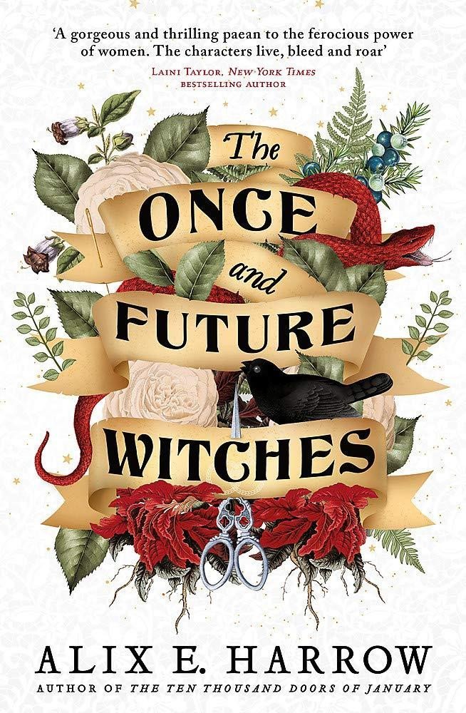 Levně The Once and Future Witches: The spellbinding must-read novel - Alix E. Harrowová