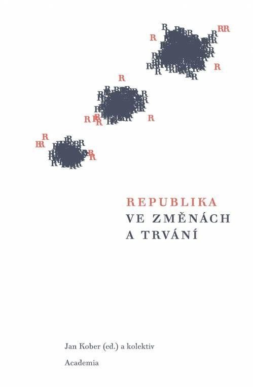 Levně Republika ve změnách a trvání - Jan Kober