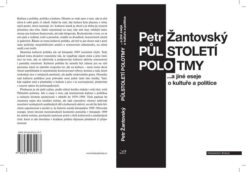 Levně Půlstoletí polotmy a jiné eseje o kultuře a politice - Petr Žantovský