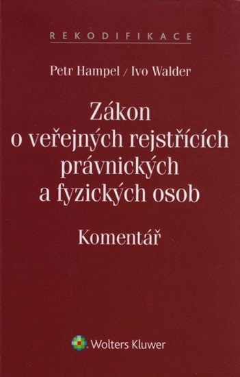 Zákon o veřejných rejstřících právnických a fyzických osob - Komentář - Petr Hampel