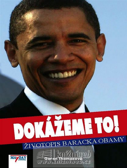Levně Dokážeme to! - Životopis Baracka Obamy - Garen Thomasová