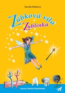 Levně Zúbková víla Zublinka - Marcella Molnárová