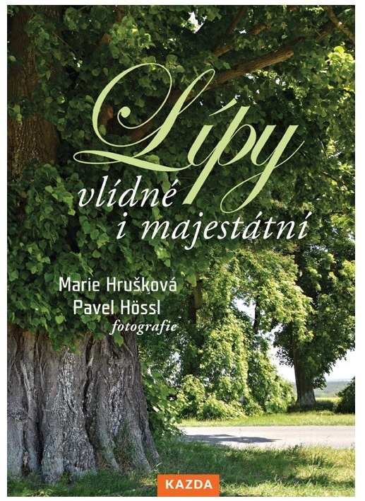 Levně Lípy vlídné i majestátní - Marie Hrušková