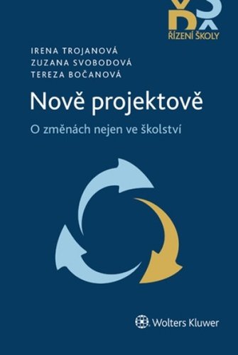 Levně Nově projektově - Irena Trojanová; Tereza Bočanová; Zuzana Svobodová