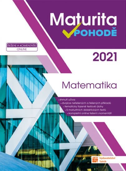 Levně Matematika - Maturita v pohodě 2021