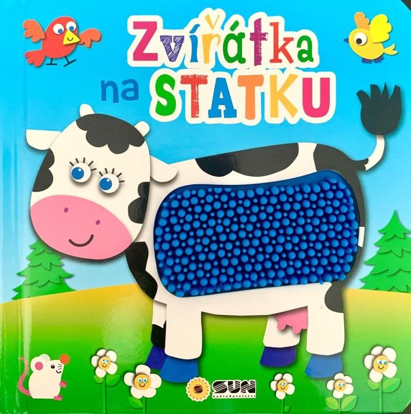 Levně Zvířátka na statku - Dotykové leporelo