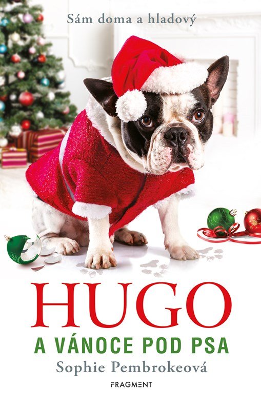 Hugo a Vánoce pod psa, 2. vydání - Sophie Pembroke