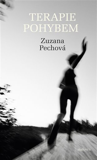Levně Terapie pohybem - Zuzana Pechová