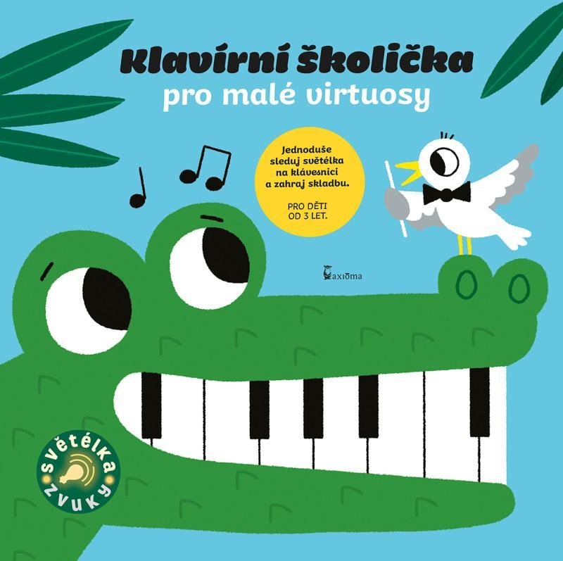 Levně Klavírní školička pro malé virtuosy - Zvuková knížka - Marion Billet