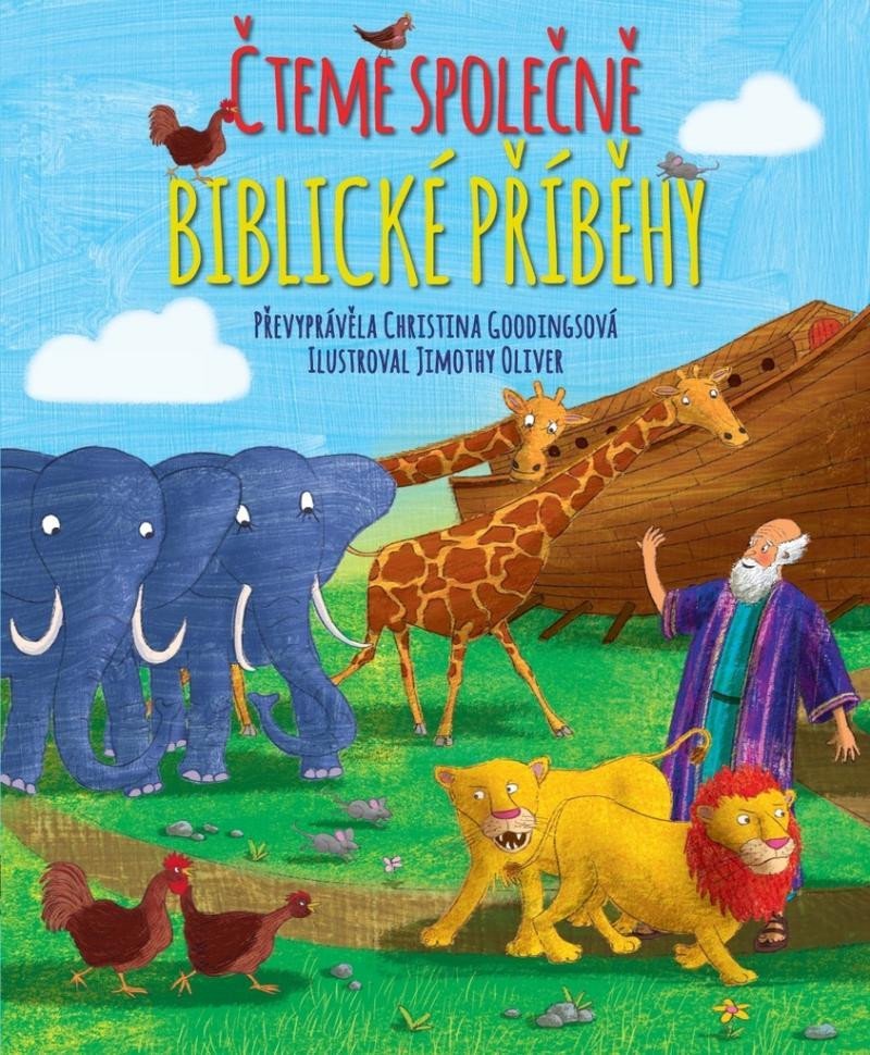 Levně Čteme společně biblické příběhy - Jimothy Oliver; Christina Goodings