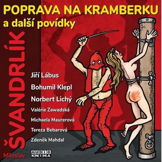 Levně Poprava na Kramberku a další povídky - CDmp3 - Miloslav Švandrlík