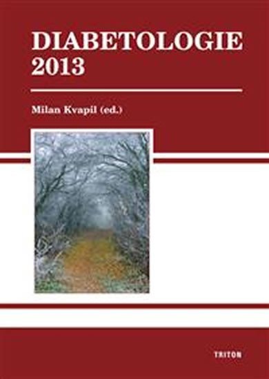 Diabetologie 2013 - Milan Kvapil