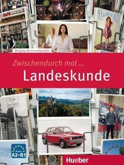 Levně Zwischendurch mal...: Landeskunde (A2-B1) - Neidlinger, Dieter; Pasewalck, Silke; Specht, Franz