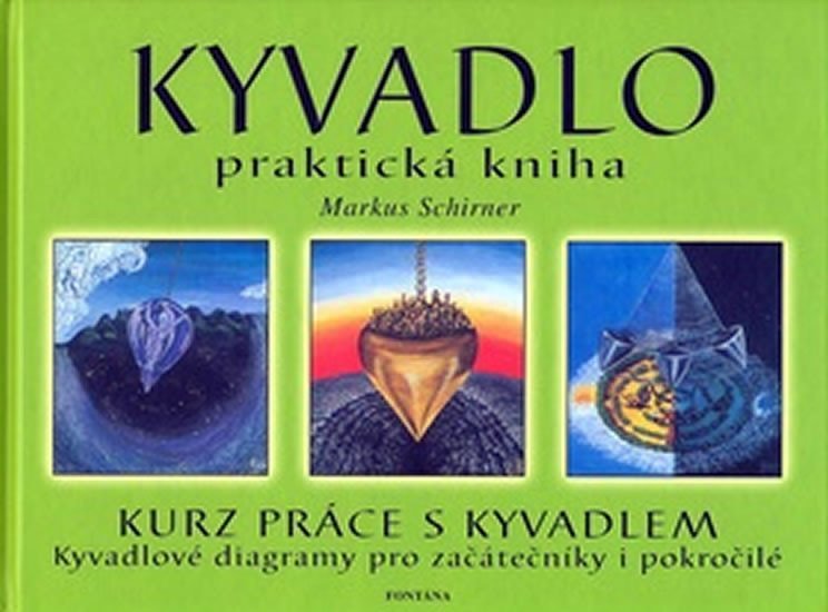 Levně Kyvadlo - Praktická kniha - Markus Schirner