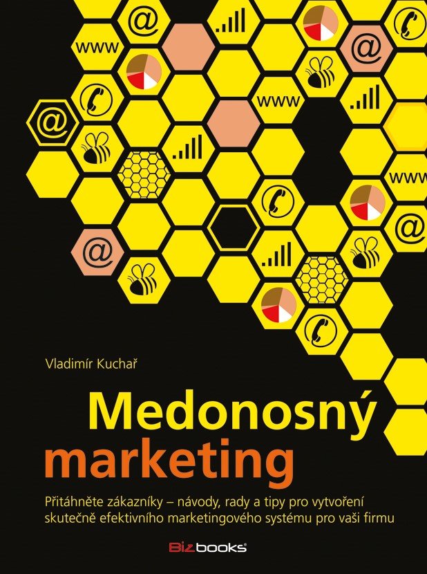 Medonosný marketing - Vladimír Kuchař