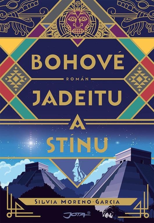 Levně Bohové jadeitu a stínu - Silvia Moreno-Garcia