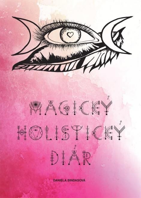 Magický holistický kalendár - Daniela Bindasová