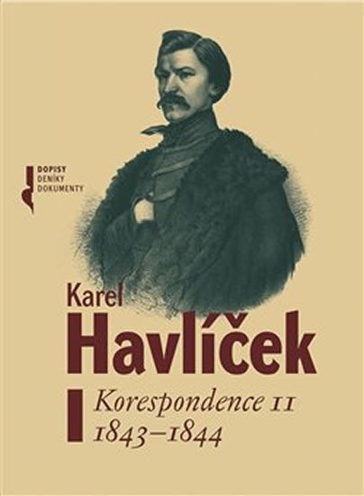 Karel Havlíček Korespondence II. 1843-1844 - autorů kolektiv