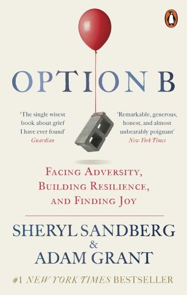 Levně Option B : Facing Adversity, Building Resilience, and Finding Joy, 2. vydání - Sheryl Sandberg