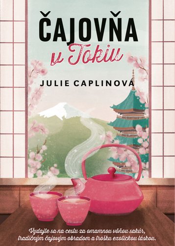 Levně Čajovňa v Tokiu - Julie Caplinová