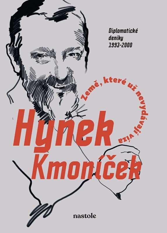 Levně Země, které už nevydávají víza - Diplomatické deníky 1993-2000 - Hynek Kmoníček